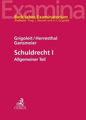 Grigoleit, Hans Christoph / Jörg Neuner (Hrsg.). Schuldrecht I - Allgemeiner Teil. C.H. Beck, 2026.