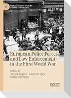 European Police Forces and Law Enforcement in the First World War