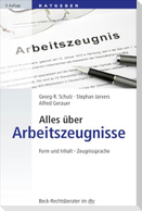 Alles über Arbeitszeugnisse