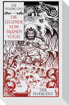 Der Feuergeist - Die Legende vom Tränenvogel 3
