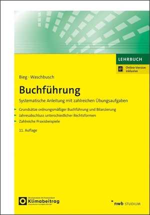 Bieg, Hartmut / Gerd Waschbusch. Buchführung - Systematische Anleitung mit zahlreichen Übungsaufgaben. NWB Verlag, 2026.