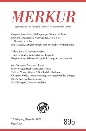 Demand, Christian / Ekkehard Knörer (Hrsg.). MERKUR  12/2023 - Nr. 895, Heft 12, Dezember 2023. Klett-Cotta Verlag, 2023.