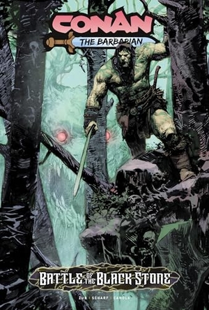 Zub, Jim / Jonas Scharf. Conan the Barbarian: Battle Of The Black Stone. Titan Books Ltd, 2025.