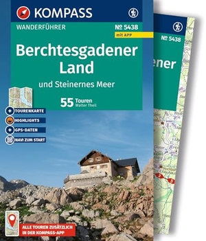 Theil, Walter. KOMPASS Wanderführer Berchtesgadener Land und Steinernes Meer, 55 Touren mit Extra-Tourenkarte - mit Touren und GPS-Daten in der KOMPASS-App. Kompass Karten GmbH, 2025.