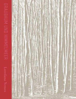 Loredana Nemes | Graubaum und Himmelmeer. Hartmann Books, 2023.