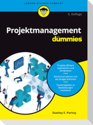 Projektmanagement für Dummies
