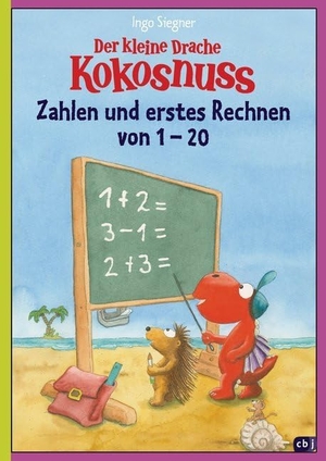 Siegner, Ingo. Der kleine Drache Kokosnuss - Zahlen und erstes Rechnen von 1 bis 20 - (Vorschule / 1. Klasse). cbj, 2012.