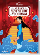 Disney Mulan: Mulan's Adventure Journal