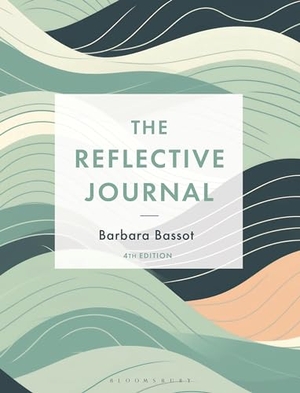 Bassot, Barbara. The Reflective Journal. Bloomsbury Publishing plc, 2024.