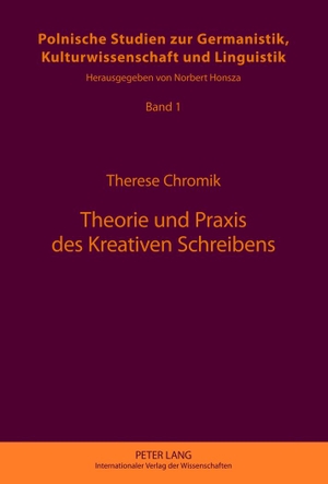 Chromik, Therese. Theorie und Praxis des Kreativen Schreibens. Peter Lang, 2012.