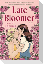 Late Bloomer