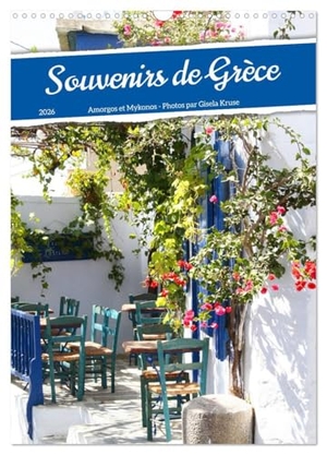Kruse, Gisela. Souvenirs de Grèce (Calendrier mural 2026 DIN A3 horizontal), CALVENDO calendrier mensuel - Désir de Grèce. Calvendo, 2025.