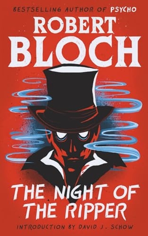 Bloch, Robert. The Night of the Ripper. Valancourt Books, 2024.