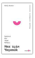 Haz Icin Yasamak