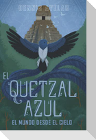 El Quetzal Azul
