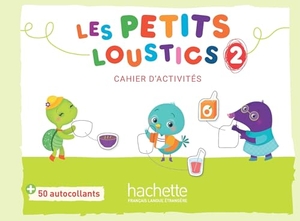 Denisot, Hugues. Les Petits Loustics 2 - Cahier d'activites. Hachette, 2024.