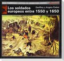Los soldados europeos entre 1550 y 1650