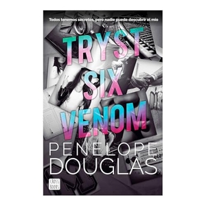 Douglas, Penelope. Tryst Six Venom. Planeta Publishing Corp, 2024.