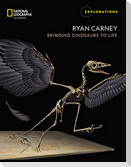 Ryan Carney: Bringing Dinosaurs to Life