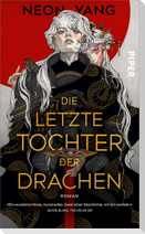 Die letzte Tochter der Drachen