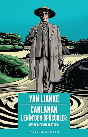 Lianke, Yan. Canlanan - Leninden Öpücükler. Ithaki Yayinlari, 2024.