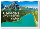 Canada¿s awe-inspiring sights (Wall Calendar 2025 DIN A4 landscape), CALVENDO 12 Month Wall Calendar
