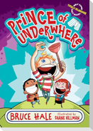 Prince of Underwhere