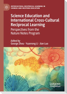 Science Education and International Cross-Cultural Reciprocal Learning