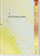 (No) Funny Games