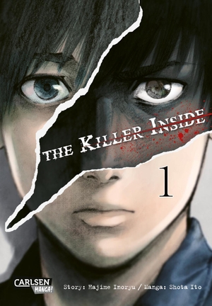 Inoryu, Hajime / Shota Ito. The Killer Inside 1 - Ein mörderischer Mystery-Thriller. Carlsen Verlag GmbH, 2021.