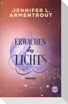 Erwachen des Lichts