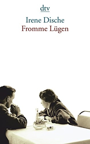 Irene Dische / Otto Bayer / Monika Elwenspoek. Fromme Lügen - Sieben Erzählungen. dtv Verlagsgesellschaft, 2009.