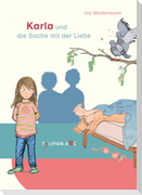 Karla und die Sache mit der Liebe