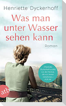 Was man unter Wasser sehen kann