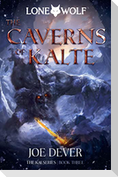 The Caverns of Kalte