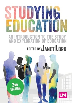 Lord. Studying education 2E. Sage Publications - IPS UK, 2026.