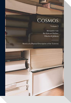 Cosmos: Sketch of a Physical Description of the Universe; Volume 2