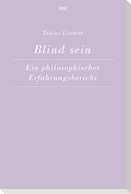 Blind sein