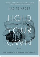 Hold Your Own
