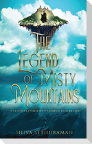 The Legend of Misty Mountains