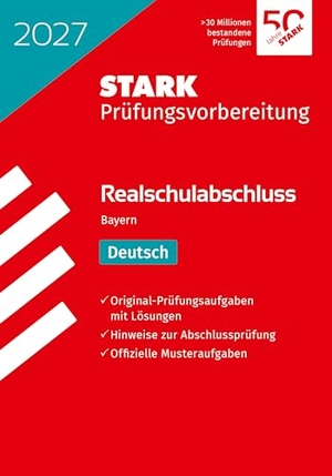 STARK Deutsch - Realschulabschluss 2027 Bayern - Prüfungsvorbereitung. Stark Verlag GmbH, 2026.