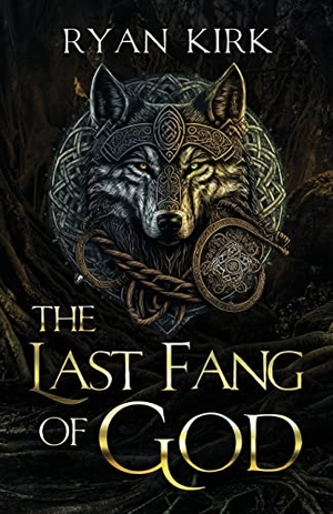 Kirk, Ryan. The Last Fang of God. Waterstone Media, 2023.