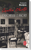 Agatha Christie, Duchesse de la Mort