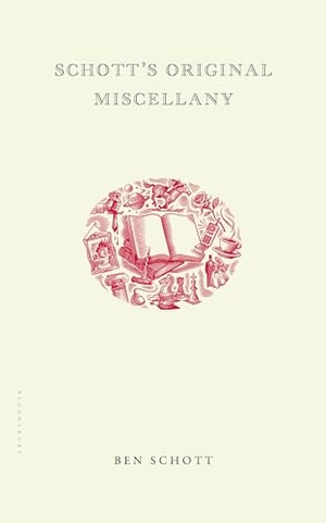Schott, Ben. Schott's Original Miscellany. Bloomsbury USA, 2003.