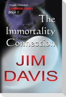 The Immortality Connection