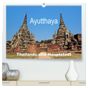 Ayutthaya - Thailands alte Hauptstadt (hochwertiger Premium Wandkalender 2025 DIN A2 quer), Kunstdruck in Hochglanz