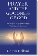 Prayer and the Goodness of God