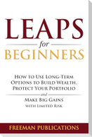 LEAPS for Beginners