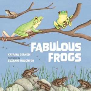 Germein, Katrina. Fabulous Frogs. CSIRO Publishing, 2024.
