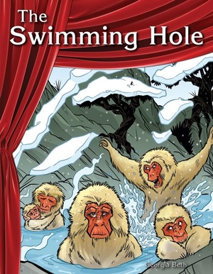 Beth, Georgia. The Swimming Hole. Teacher Created Materials, 2015.